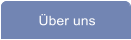 �ber uns