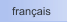 fran�ais